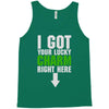 got your lucky charm Tank Top