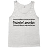 i can only please 1 person a day Tank Top