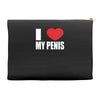 i love my penis  lustig macho funny party Accessory Pouches