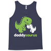daddysaurus dinosaur dino Tank Top