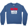 shark week enough said Crewneck Sweatshirt