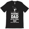 i'm a fishing dad   daddy T-Shirt