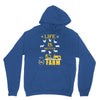 life is better1 Unisex Hoodie