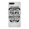 Super Cool Pampa Of A Freaking Awesome Daughter iPhone 7 Plus Case