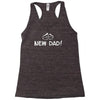 new dad Racerback Tank