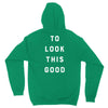 It Took Me 50 Years To Look This Good Unisex Hoodie