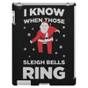 i know when those sleigh bells ring iPad 3 and 4 Case