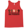 nevertheless she persists people Tank Top