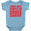 i only date people Baby Onesie
