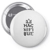 Magnifique With Crown Pin-back button