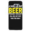 a day without beer Samsung Galaxy S7