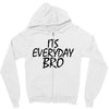 Jake Paul its everyday Bro Zipper Hoodie