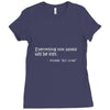 everything not saved will be lost t shirt Ladies Fitted T-Shirt