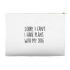 SORRY, I CAN'T. Accessory Pouches