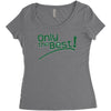only the best Women's Triblend Scoop T-shirt