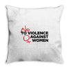 no violence against women's Throw Pillow