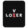 Loser - Lover Mousepad