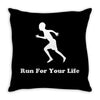 run for your life Throw Pillow