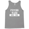 psycho ward  funny  fancy dress horror halloween mental health Tank Top