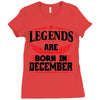 Legends Are Born In December Ladies Fitted T-Shirt
