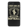 i might look like i'm playing softball iPhone 7 Plus Case