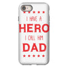 i have a hero i call him dad 3 iPhone 8