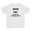 botox expression Youth Tee