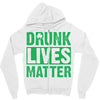 drunk lives matter Zipper Hoodie