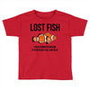 lost fish Toddler T-shirt
