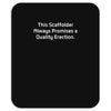 this is scaffolder Mousepad
