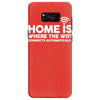 home is where the wifi funny Samsung Galaxy S8