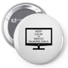 keep calm and watch gilmore girls Pin-back button