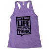 do not wait life goes faster than you think 2 Racerback Tank
