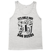 only one in dog beers Tank Top