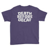 death before decaf (2) Youth Tee