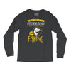 fishing in my head! Long Sleeve Shirts
