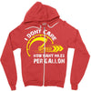 I Don't Care How Many Miles Per Gallon Zipper Hoodie