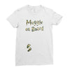 Muggle On Board Army Ladies Fitted T-Shirt