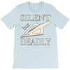 silent but deadly blow T-Shirt