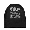there are 10 kinds of people Baby Beanies