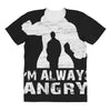 I'm Alway Angry All Over Women's T-shirt