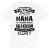 Super Cool Nana Of A Freaking Awesome Grandson T-Shirt