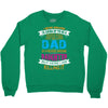 Super Cool Dad Of A Freaking Awesome Daughter Crewneck Sweatshirt