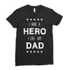 i have a hero i call him dad 2 Ladies Fitted T-Shirt