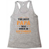 The Best Papa Was Born In September Racerback Tank