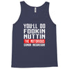 the notorious conor mcgregor fookin nuttin Tank Top