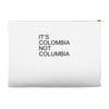 it's colombia not columbia Accessory Pouches