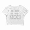 legends are born in 2000 hoodie 6 Crop Top