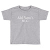 add names mug Toddler T-shirt