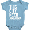 this city need superhero Baby Bodysuit